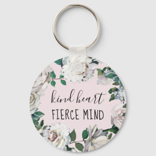 Kind Heart Fierce Mind Watercolor Floral Keychain