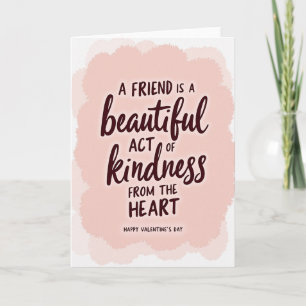 Kind Heart Friend Valentine Card