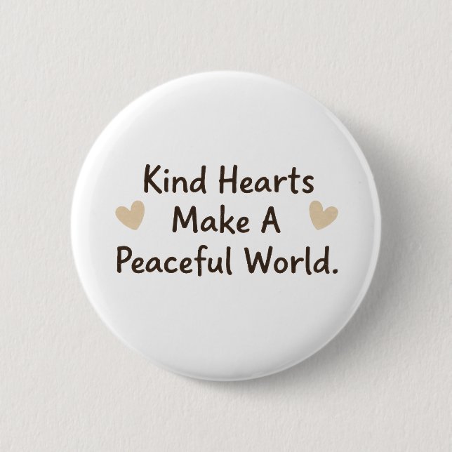 Kind Hearts 6 Cm Round Badge (Front)