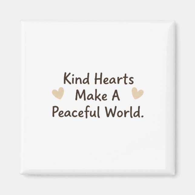 Kind Hearts Magnet (Front)