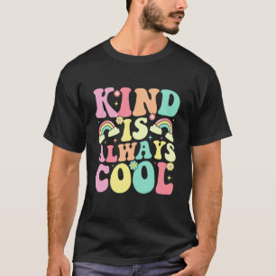 Kind is Always Cool Groovy Daisy Teacher Kindness T-Shirt