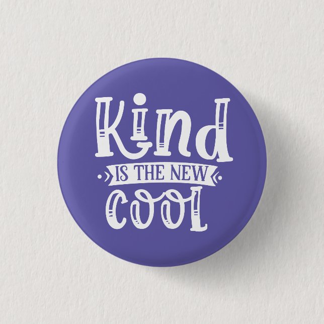 Kind is the New Cool 3 Cm Round Badge (Front)