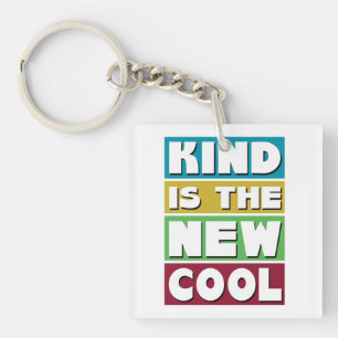 Kind is the New Cool - a Retro Kindness Key Ring
