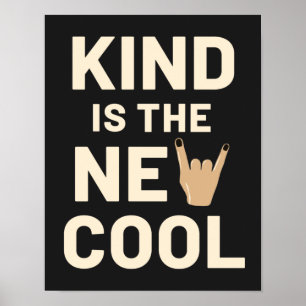 Kind is the New Cool Poster