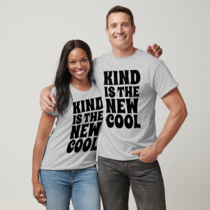 KIND IS THE NEW COOL T-Shirts