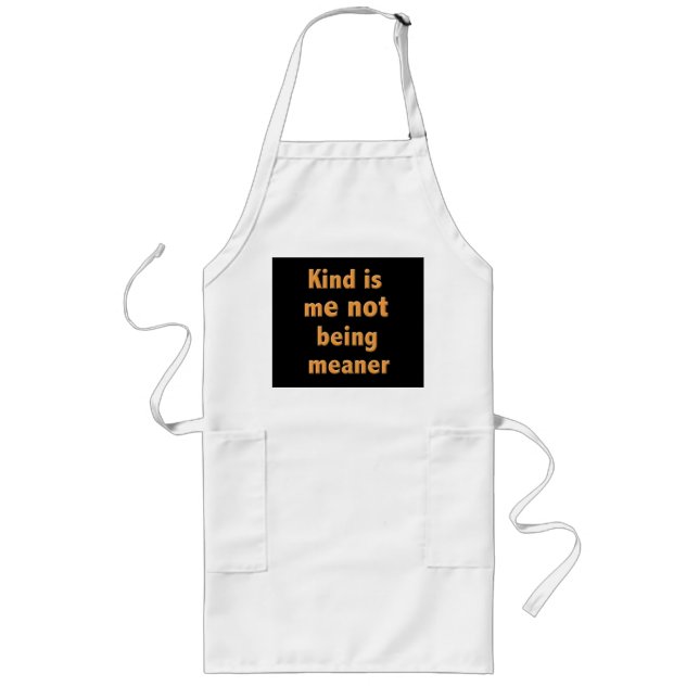 Kind Long Apron (Front)