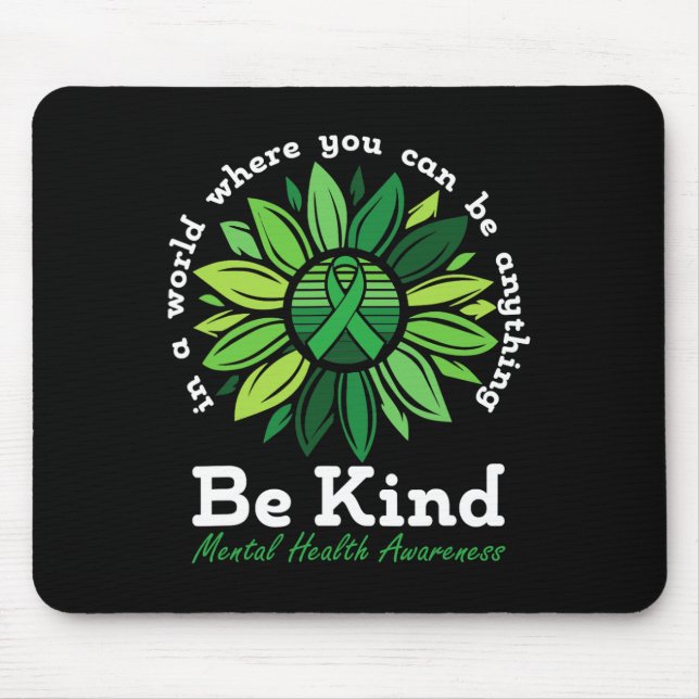 Kind Mental Health Awareness Sunflower Green Ribbo Mouse Pad (Front)