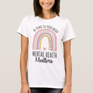 Kind Mental Health Problems Polka Dot Rainbow Awar T-Shirt
