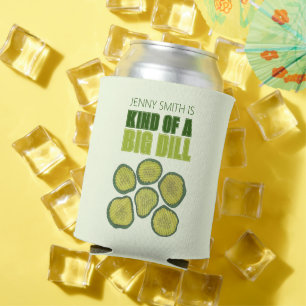 Kind of a Big Dill Deal Green Pickle Chip Congrats Can Cooler