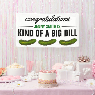 Kind of a Big Dill (Deal) Green Pickle Congrats Banner
