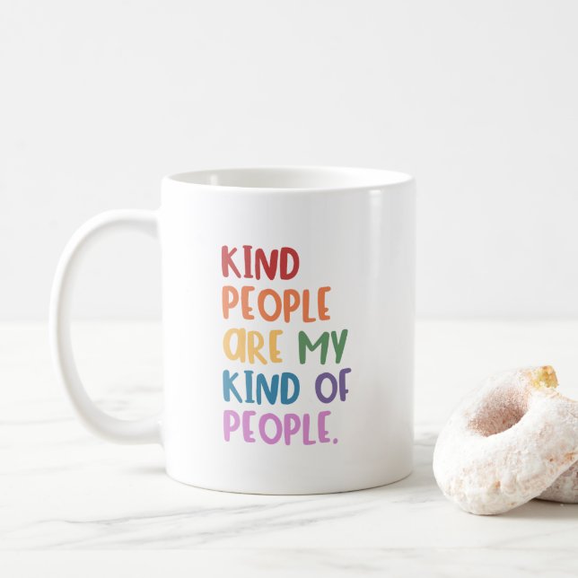 Kind People Are My Kind Of People Coffee Mug (With Donut)
