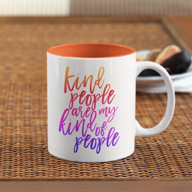 Kind People are my kind of people Kindness quote Mug (Creator Uploaded)
