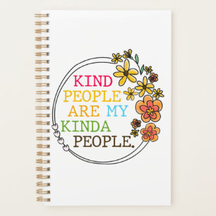 Kind People Are My Kinda People Planner