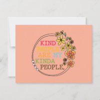 Kind People Are My Kinda People