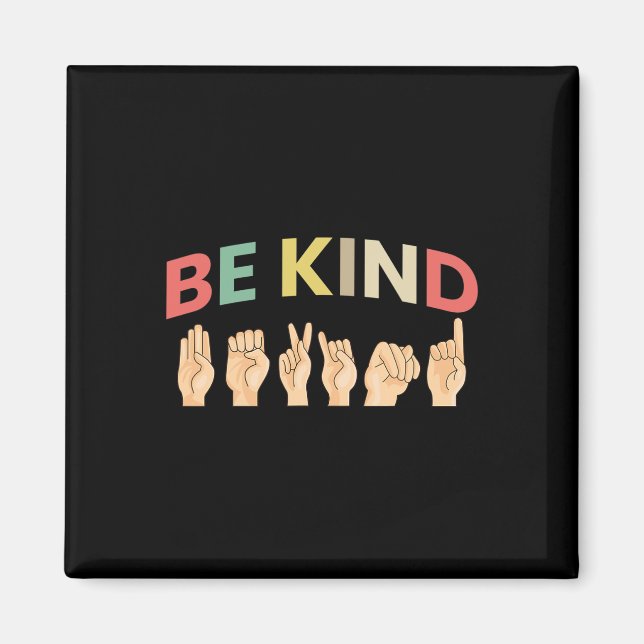 Kind Sign Language Deaf 2  Magnet (Front)