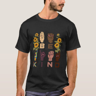Kind Sign Language Hand Sunflower Autism Awareness T-Shirt