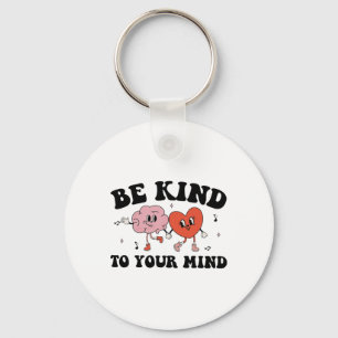Kind To Your Mind Groovy Retro Mental Health Aware Key Ring