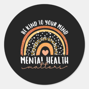Kind To Your Mind Leopard Rainbow Mental Health Pr Classic Round Sticker