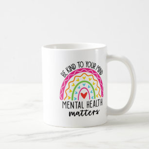 Kind To Your Mind Leopard Rainbow Mental Health Pr Coffee Mug