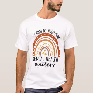 Kind To Your Mind Leopard Rainbow Mental Health Pr T-Shirt
