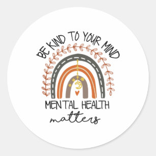 Kind To Your Mind Mental Health Problems Autism Aw Classic Round Sticker