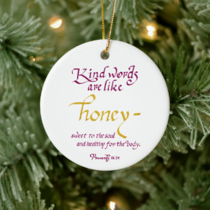 Kind Words Are Like Honey Christian Bible Verse Ceramic Ornament