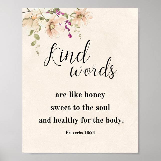 Kind Words are like honey, Proverbs 16:24 Poster (Front)
