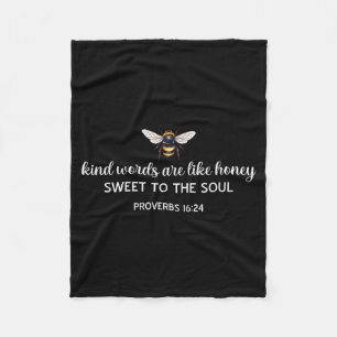 Kind Words Are Like Honey Sweet To The Soul Christ Fleece Blanket