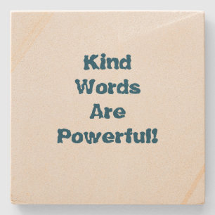 Kind Words   Stone Coaster