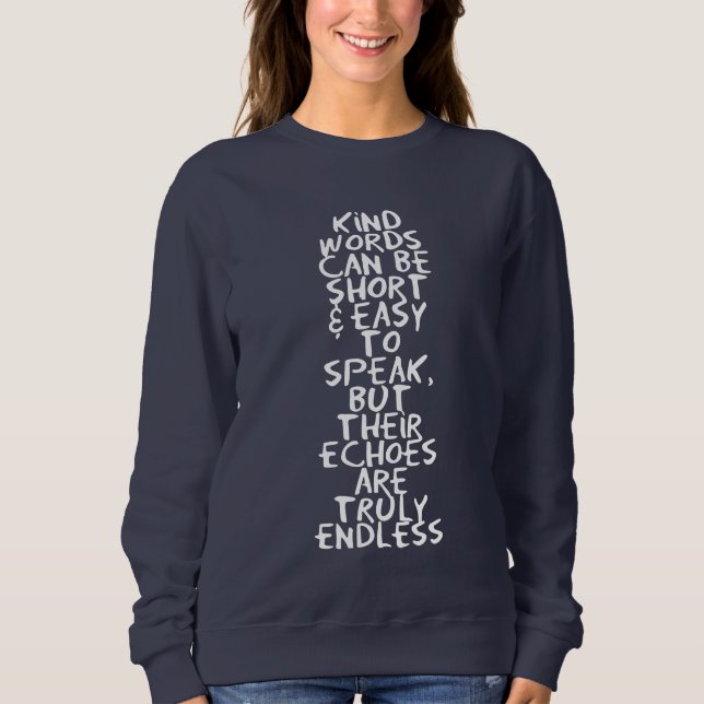 Kind words sweatshirt (Front)