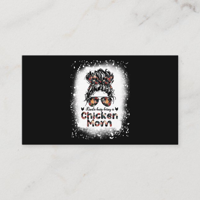 Kinda Busy Being A Chicken Mum Messy Bun Floral Ba Business Card (Front)