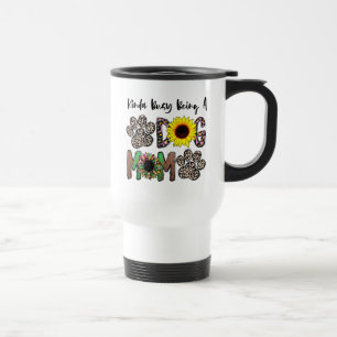 Kinda Busy Being A Dog Mum, Dog Mum Flower Travel Mug