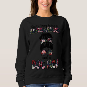 Kinda Busy Being A Hairdresser And A Dog Mum Mothe Sweatshirt