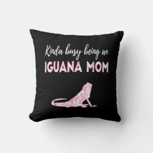 Kinda busy being an Iguana Mum Cushion