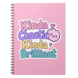 Kinda Chaotic Kinda Brilliant ADHD Neurodiversity  Notebook
