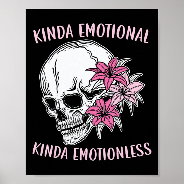 Kinda Emotional Kinda Emotionless Mental Health 1 Poster (Front)