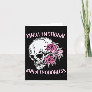 Kinda Emotional Kinda Emotionless Mental Health Card