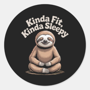 Kinda Fit Kinda Sleepy Funny Sloth Yoga Exercise F Classic Round Sticker