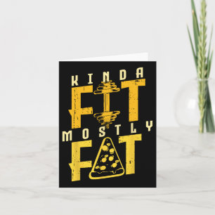 Kinda Fit Mostly Fat Pizza Lover Exercise Workout Card