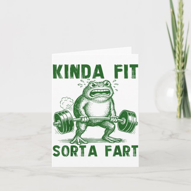 Kinda Fit Sorta Fart Funny Frog Farting While Weig Card (Front)