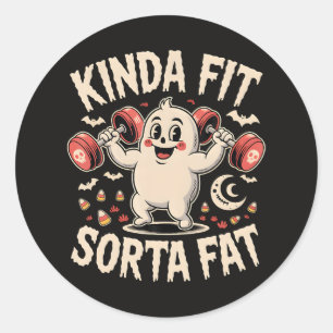 Kinda Fit Sorta Fat Classic Round Sticker