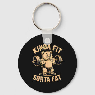Kinda Fit Sorta Fat - Funny Gym Bear Weightlifting Key Ring