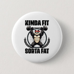 Kinda Fit Sorta Fat - Funny Gym Panda Weightliftin 6 Cm Round Badge