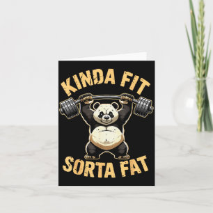 Kinda Fit Sorta Fat - Funny Gym Panda Weightliftin Card