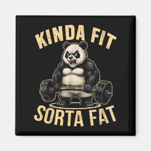 Kinda Fit Sorta Fat - Funny Gym Panda Weightliftin Magnet