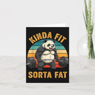 Kinda Fit Sorta Fat Funny Gym Panda Weightlifting  Card