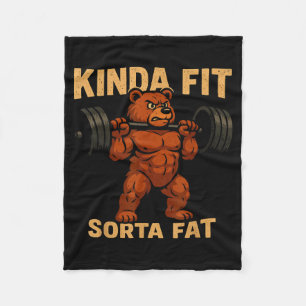 Kinda Fit Sorta Fat Strong Cartoon Bear Gym Funny Fleece Blanket