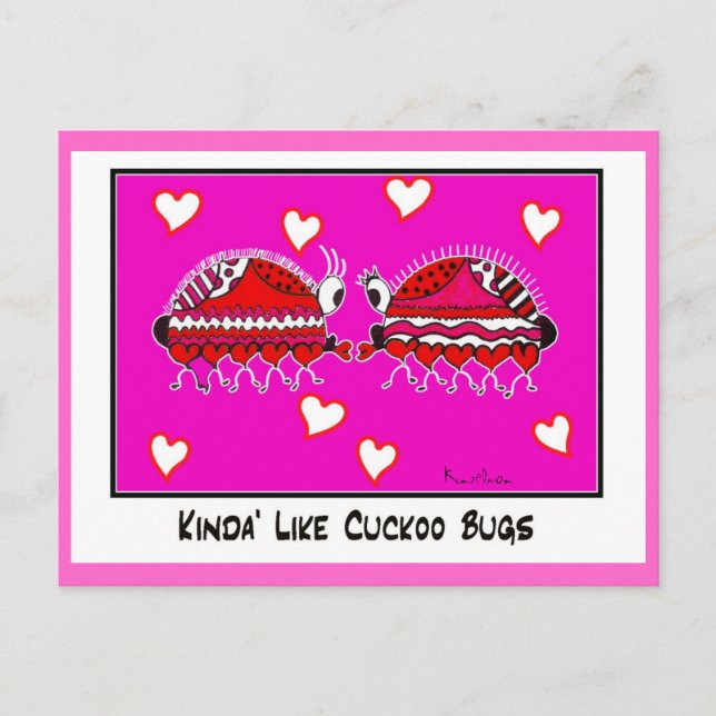 KINDA' LIKE CUCKOO BUGcollectible trade Postcard (Front)