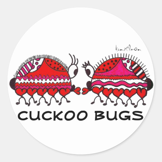 KINDA' LIKE CUCKOO BUGS CLASSIC ROUND STICKER (Front)