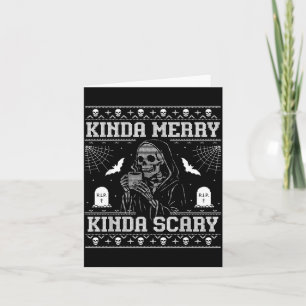 Kinda Merry Kinda Y Alt Goth Ugly Christmas Sweate Card